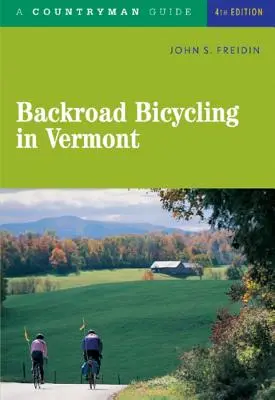 Kerékpározás Vermontban - Backroad Bicycling in Vermont