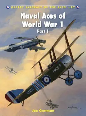 Az 1. világháború haditengerészeti ászai, I. rész - Naval Aces of World War 1, Part I