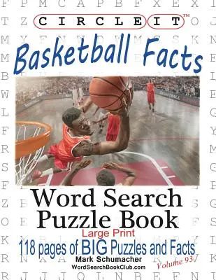 Körbe, kosárlabda tények, szókereső, rejtvénykönyv - Circle It, Basketball Facts, Word Search, Puzzle Book