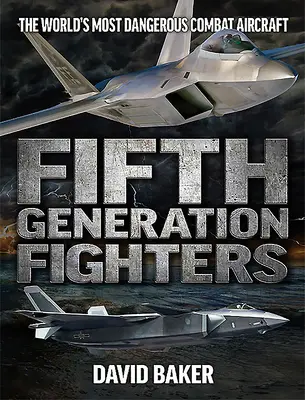 Ötödik generációs harcosok - Fifth Generation Fighters