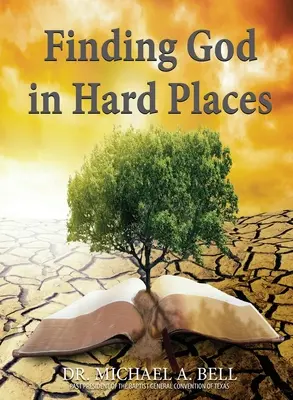 Isten megtalálása a nehéz helyeken - Finding God in Hard Places