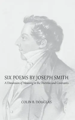 Joseph Smith hat verse - Six Poems of Joseph Smith