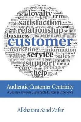 Hiteles ügyfélközpontúság - Authentic Customer Centricity