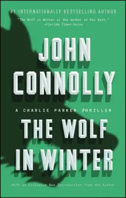 The Wolf in Winter, 12: A Charlie Parker thriller - The Wolf in Winter, 12: A Charlie Parker Thriller