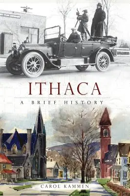 Ithaca: Ithaca: Egy rövid történelem - Ithaca: A Brief History