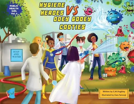 Higiéniai hősök VS Ooey Gooey Cooties - Hygiene Heroes VS Ooey Gooey Cooties