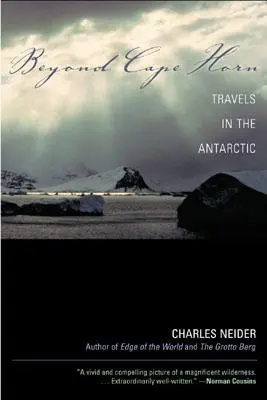 A Horn-fokon túl: utazások az Antarktiszon - Beyond Cape Horn: Travels in the Antarctic