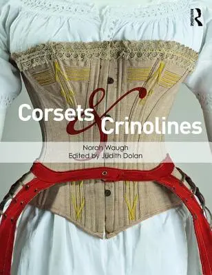 Füzérek és krinolinok - Corsets and Crinolines
