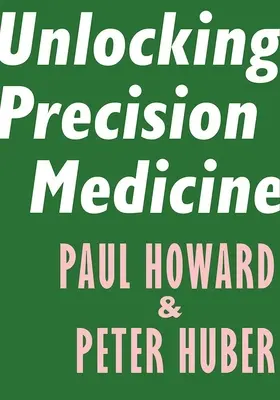 A precíziós orvoslás felszabadítása - Unlocking Precision Medicine