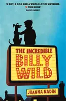 Hihetetlen Billy Wild - Incredible Billy Wild