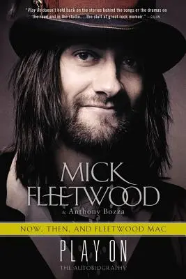 Přehrát na: A teď, tehdy a Fleetwood Mac: Autobiografie: Macwood Fleetwood: The Autobiography - Play on: Now, Then, and Fleetwood Mac: The Autobiography