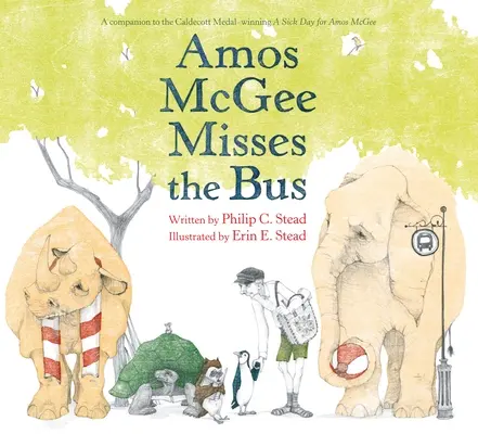 Amos McGee lekési a buszt - Amos McGee Misses the Bus