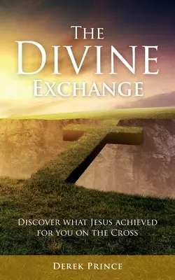 Az isteni csere - The Divine Exchange