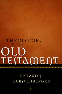 Teológiák az Ószövetségben - Theologies in the Old Testament