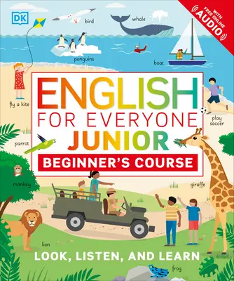 Angol mindenkinek Junior: Kezdő tanfolyam - English for Everyone Junior: Beginner's Course