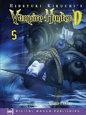 Hideyuki Kikuchis Vampire Hunter D Manga 5. kötet - Hideyuki Kikuchis Vampire Hunter D Manga Volume 5