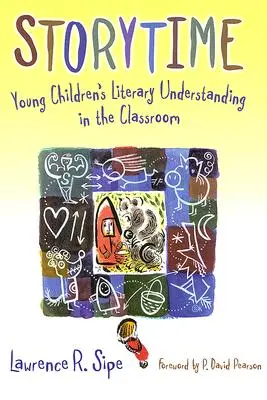 Mesemondás: A kisgyermekek irodalmi megértése az osztályteremben - Storytime: Young Children's Literary Understanding in the Classroom
