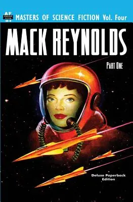 Masters of Science Fiction, Vol. Four: Mack Reynolds, első rész - Masters of Science Fiction, Vol. Four: Mack Reynolds, Part One