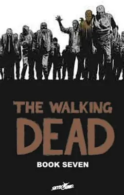 The Walking Dead 7. kötet - The Walking Dead Book 7