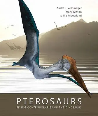 Pterosaurusok: A dinoszauruszok repülő kortársai - Pterosaurs: Flying Contemporaries of the Dinosaurs