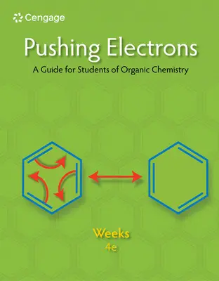 Elektronokat tologatva: Útmutató a szerves kémiát tanuló diákok számára - Pushing Electrons: A Guide for Students of Organic Chemistry