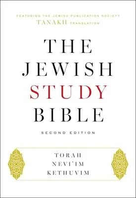 The Jewish Study Bible: Második kiadás - The Jewish Study Bible: Second Edition