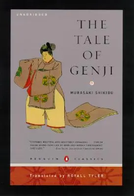 Genji története: (Penguin Classics Deluxe Edition) - The Tale of Genji: (Penguin Classics Deluxe Edition)