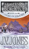 A fekete jég barlangja - Az árnyak kardjának 1. könyve - Cavern Of Black Ice - Book 1 of the Sword of Shadows