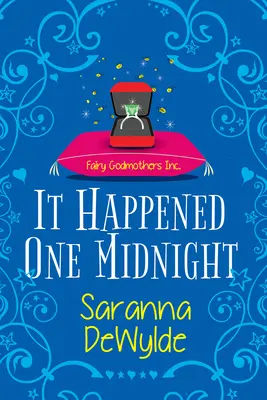 Történt egy éjfélkor: A Hilarious Magical Romcom - It Happened One Midnight: A Hilarious Magical Romcom