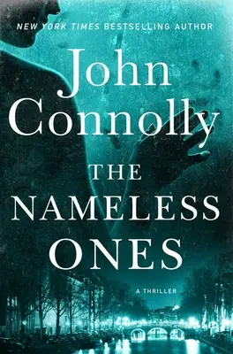 A névtelenek, 19: Egy thriller - The Nameless Ones, 19: A Thriller