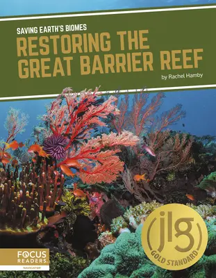 A Nagy-korallzátony helyreállítása - Restoring the Great Barrier Reef