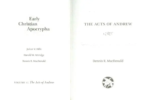 András cselekedetei: A korai keresztény apokrifek - Acts of Andrew: Early Christian Apocrypha