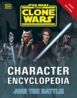 Star Wars A klónok háborúja karakterenciklopédia - Csatlakozz a csatához! - Star Wars The Clone Wars Character Encyclopedia - Join the battle!