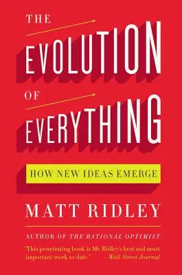 A mindenség evolúciója: Hogyan születnek az új ötletek? - The Evolution of Everything: How New Ideas Emerge