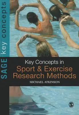 A sport- és mozgáskutatási módszerek kulcsfogalmai - Key Concepts in Sport and Exercise Research Methods