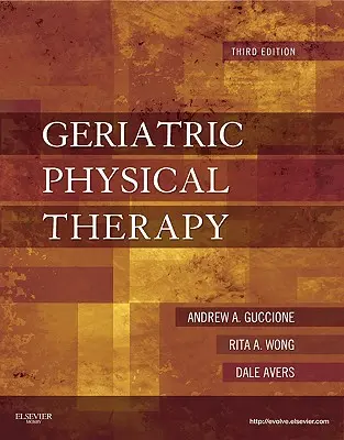 Idősek fizikoterápiája - Geriatric Physical Therapy