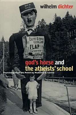 Isten lova és az ateisták iskolája - God's Horse and the Atheists' School