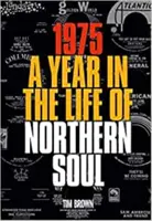 EGY ÉV AZ ÉSZAKI LÉLEK ÉLETÉBEN - A YEAR IN THE LIFE OF NORTHERN SOUL