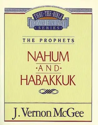 Thru the Bible 30. kötet: A próféták (Náhum/Habakuk), 30 - Thru the Bible Vol. 30: The Prophets (Nahum/Habakkuk), 30