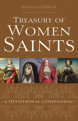 A női szentek kincstára: A Devotional Companion - Treasury of Women Saints: A Devotional Companion