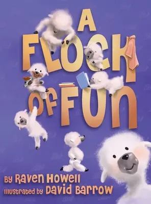 Egy nyájnyi móka - A Flock of Fun