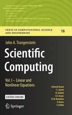 Tudományos számítástechnika: I. kötet - Lineáris és nemlineáris egyenletek - Scientific Computing: Vol. I - Linear and Nonlinear Equations