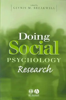 Doing Social Psychology Research