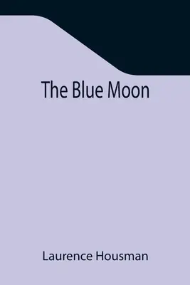 A kék hold - The Blue Moon