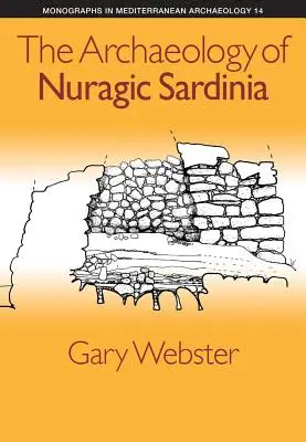 A nuragikus Szardínia régészete - The Archaeology of Nuragic Sardinia