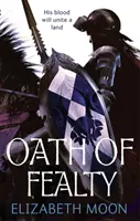 A hűség esküje - Paladin's Legacy: Első könyv - Oath Of Fealty - Paladin's Legacy: Book One