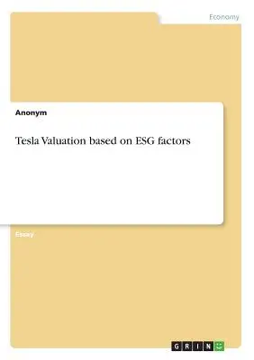 Tesla értékelése az ESG-tényezők alapján - Tesla Valuation based on ESG factors