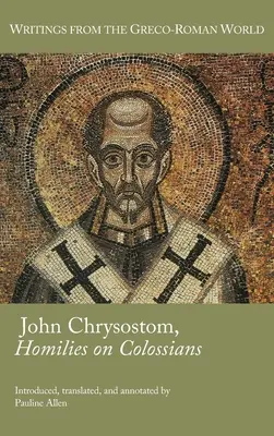 János Krizosztomosz, homíliák a Kolosséhoz írt levélről - John Chrysostom, Homilies on Colossians