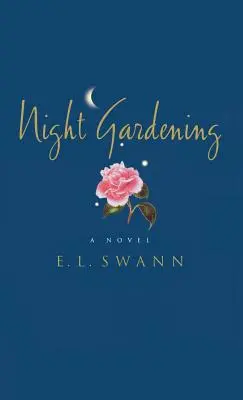 Éjszakai kertészkedés - Night Gardening