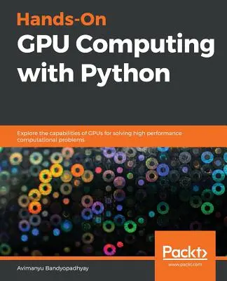 Kézzelfogható GPU-számítás Pythonnal - Hands-On GPU Computing with Python